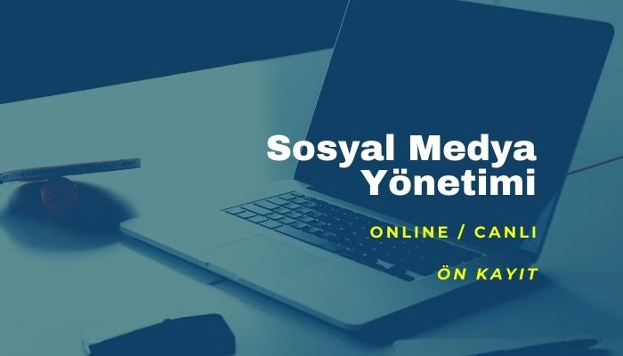 Sosyal Medya Yönetimi