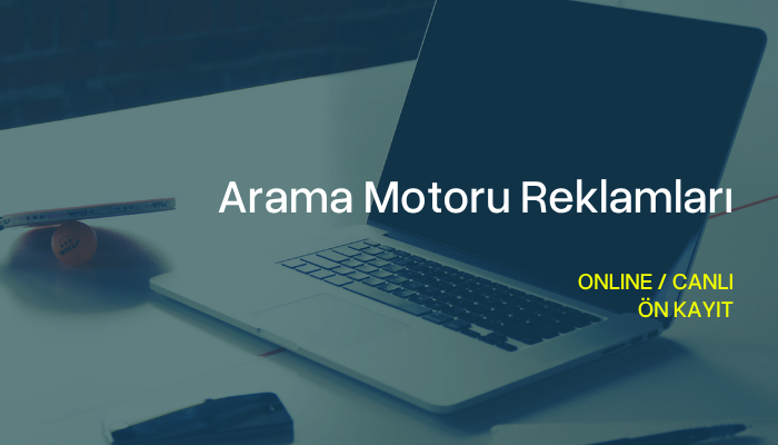 Arama Motoru Reklamları