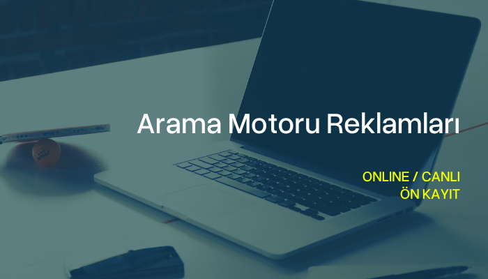Arama Motoru Reklamları