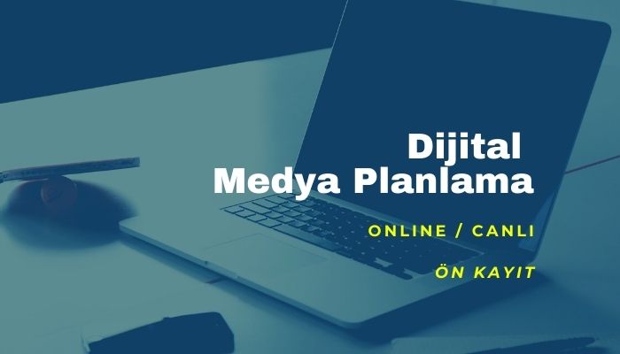Dijital Medya Planlama